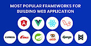 Top 10 Web Application Frameworks