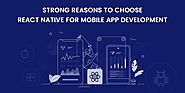 Benefits of React Native: Why Use React Native for Mobile App Development?