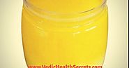Ghee Health Benefits And Its Uses In Various Home Remedies - Vedic Health Secrets