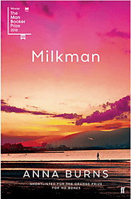 Milkman by Anna Burns (2018)