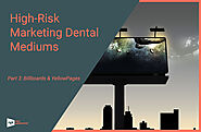 High-Risk Marketing Mediums – Billboards & Yellow Pages