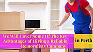 Benefits Of Hiring A Professional Removalists