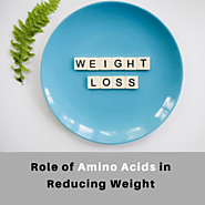 How to Use Amino Acids to Reduce Weight