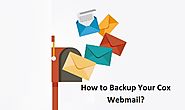 How to Backup Your Cox Webmail?