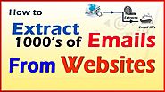 How to Extract 1000's of Emails From Websites