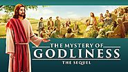 Christian Movie | God Is the Way, the Truth, and the Life | "The Mystery of Godliness: The Sequel" | The Church of Al...