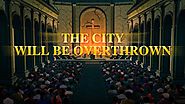 Judgement in the Last Days | Christian Movie "The City Will Be Overthrown" | Second Coming of Jesus | The Church of A...
