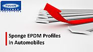 Why use sponge EPDM in an automobile?