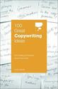 100 Great Copywriting Ideas (100 Great Ideas): From Leading Companies Around the World