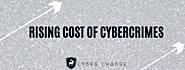 RISING COST OF CYBERCRIMES | Cyber Chasse Inc.