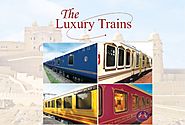 Luxury Trains in India | Luxury Train Travel | Train Journey