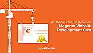 The Million Dollar Question about Magento Website Development Cost