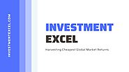 Investment Excel - Harvesting Cheapest Global Market Returns