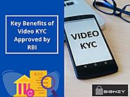 Key Benefits of Video KYC Approved by RBI