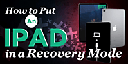 How to Put an iPad in a Recovery Mode?