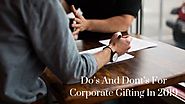 Do’s And Dont’s For Corporate Gifting In 2019