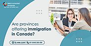 Are provinces offering immigration in Canada?