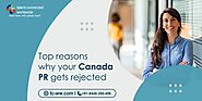 Top reasons why your Canada PR gets rejected