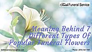 The Meaning Behind 7 Different Types Of Popular Funeral Flowers