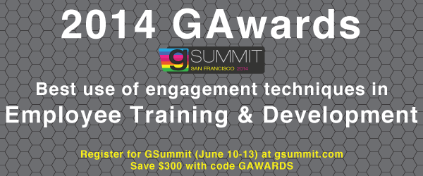 Headline for 2014 GAwards: Best Use of Engagement Techniques in Employee Training & Development
