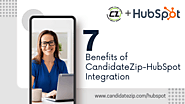 7 Benefits of CandidateZip-HubSpot Integration