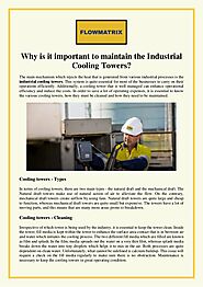 Why is it important to maintain the Industrial Cooling Towers?