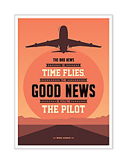 Buy The Bad News Is Time Flies Poster Online | Labno4