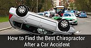 How to Find the Best Chiropractor After a Car Accident?