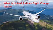 United Airlines Flight Change Policy +1-800-847-2317