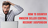 How Can I Reactivate My Seller Account After Suspension? | E-com Partners