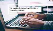 How to Reactivate Your Inactive Amazon Seller Account: 9 Steps | E-com Partners