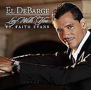 19. “Lay With You” - El DeBarge ft. Faith Evans.