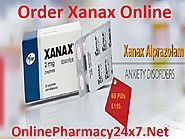 Order Xanax Online Cheap :: OnlinePharmacy24x7.Net