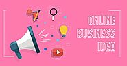 Best 4 Easy New Online Business Idea In UK 2020