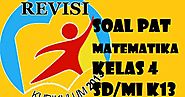 Soal PAT Matematika Kelas 4 SD/MI K13 - BloggerSarjani - Pusat Informasi Dapodik