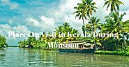 8 Places to Visit in Kerala During Monsoon