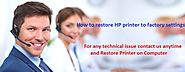 How to restore HP printer to factory settings? – fixprinterproblems