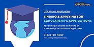 Finding and Applying For Scholarships Application | USA Grant Application - JustPaste.it