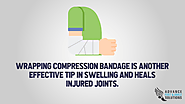• Wrapping compression bandage is another effective tip in swelling and heals injured joints.