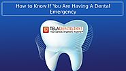 How to Know If You Are Having A Dental Emergency