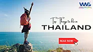 Top 15 Things to do in Thailand | Read Now!