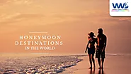 Top 15 Honeymoon Destinations in the World