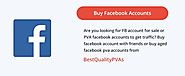 Buy Facebook Accounts – Best Quality PVAS