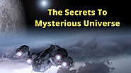The Secrets To Mysterious Universe » Techno News