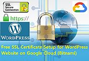 Free SSL certificate setup for WordPress website on Google Cloud (Bitnami)