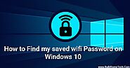How to Find WiFi Password on Windows 10 [100% Working]