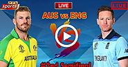 How To Watch Live Australia Vs England ICC CWC2019 2nd Semi Final - Free APK Site