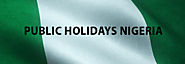 Nigeria Public Holidays 2025 | Official National Calendar & Long Weekends