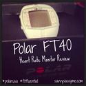 Polar FT40 Heart Rate Monitor Review