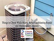 Things to Check While Hiring an Air Conditioning Repair and Maintenance Company